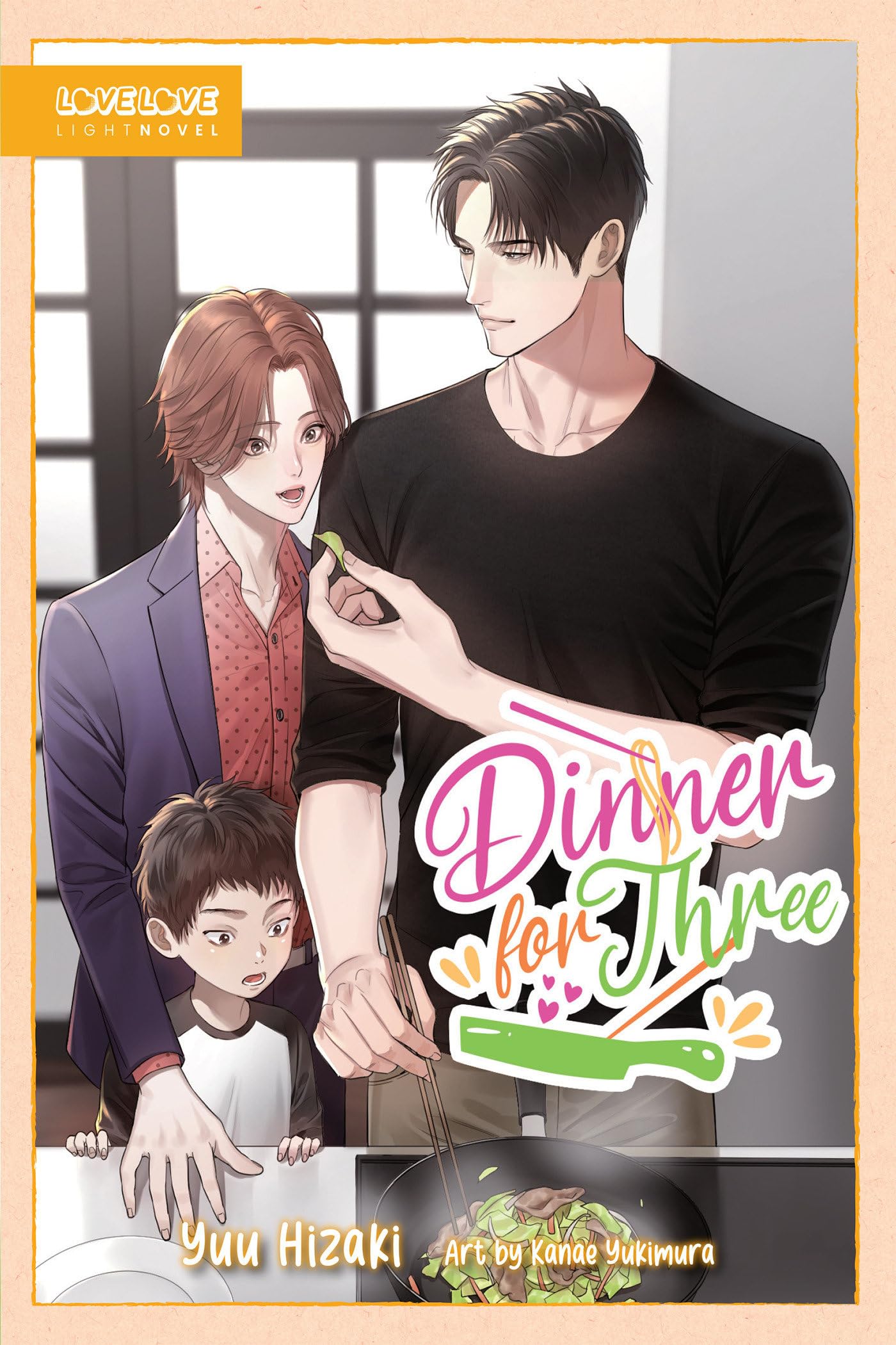 Dinner for Three (BL Light Novel): Hisamu, Hizaki: 9781427877536